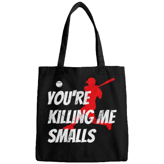 Baseballs Youre Killin Me Smalls Kids Youth Men Women Bags