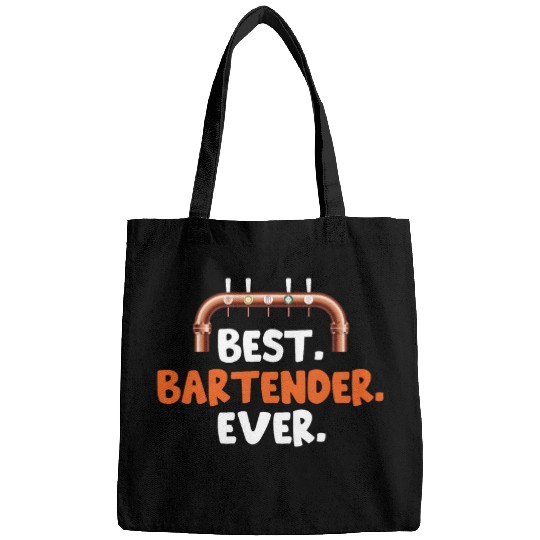 bests Bartender ever Bags
