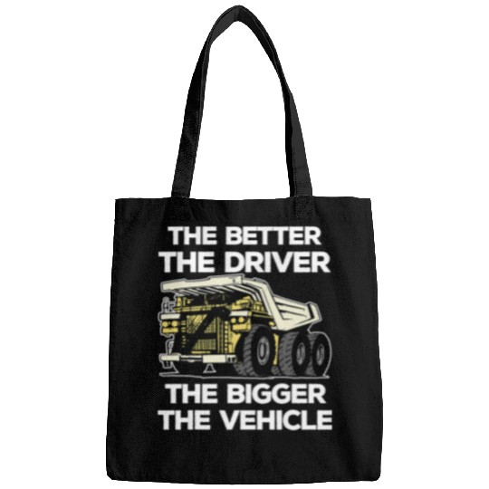 Construction site saying Haul dump truck driver Bags