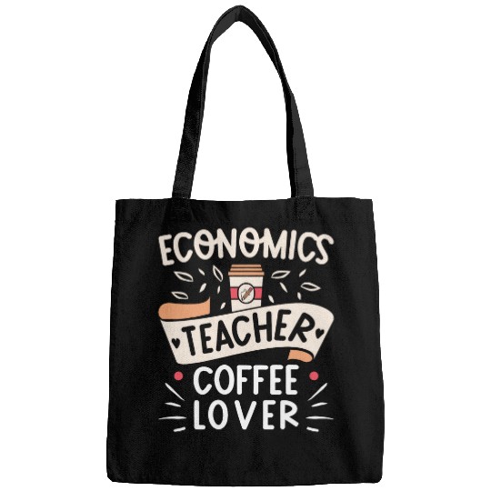 Economics Teacher Coffee Lover Cute Classroom Bags