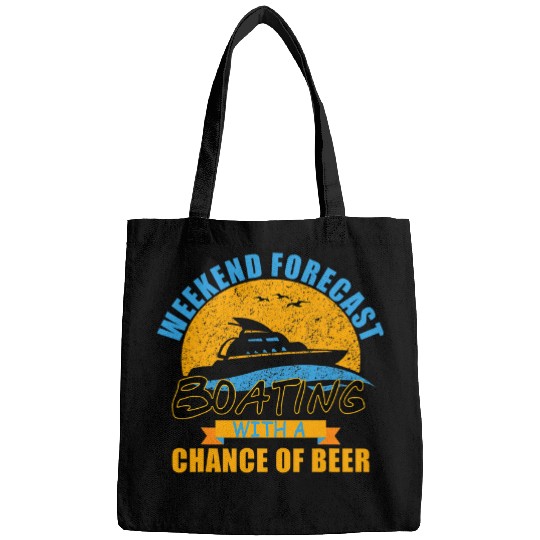 Fishing Fun Weekend Forecast Boating With a Chance Of Drinking Fishing Bags
