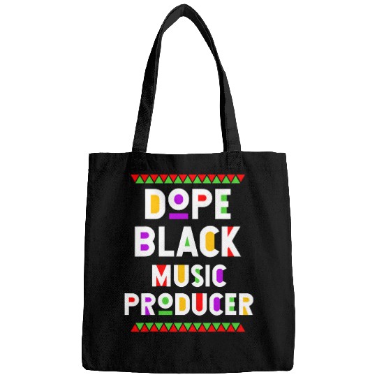 Dope Black Music Producer African American Job Proud Bags