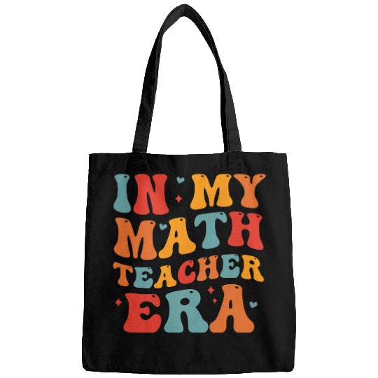 In My Math Teacher Era In My Teacher Era First Day Of School Bags