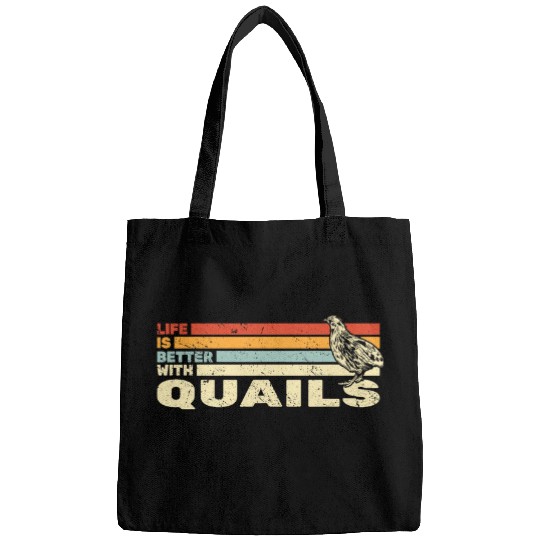 Life is Better with Quails retro quail hunting Bags
