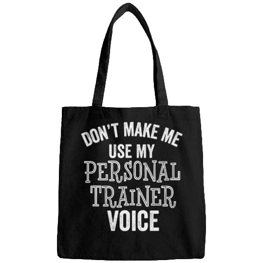 Funny Personal Trainer Coachs Fitness Motivation Voice Loud Bags