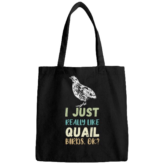 Quail Breeder I Just Really Like Quail Breeding Quail BIrd Bags