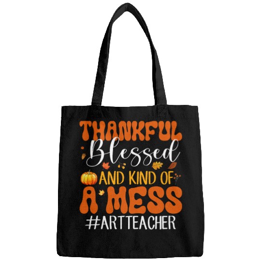 Autumn Thankful Blessed And Kind Of A Mess Art Teacher Bags