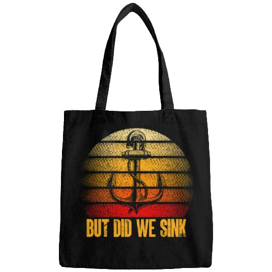 Pontoon Fun Funny Cruise But Did We Sink Boat Boating Captain Pontoon Bags