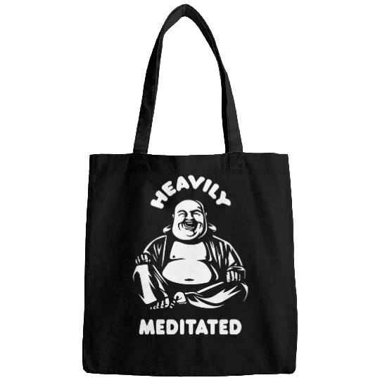 Heavily Meditated Laughing Buddha Monk Buddhism Funny Quote Bags