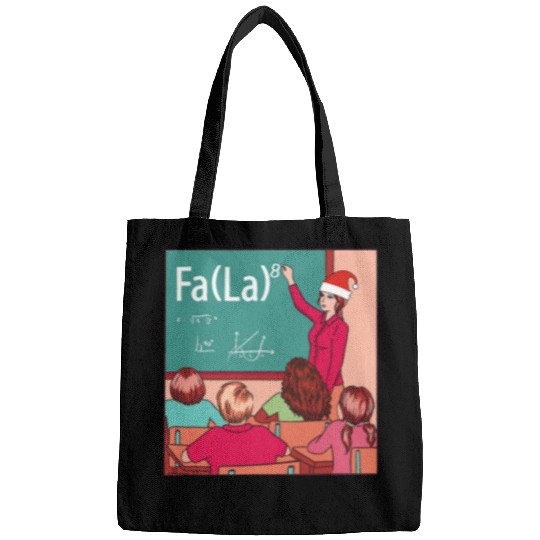 Funny Fa La La Classroom Christmas Carol Math Teacher Bags