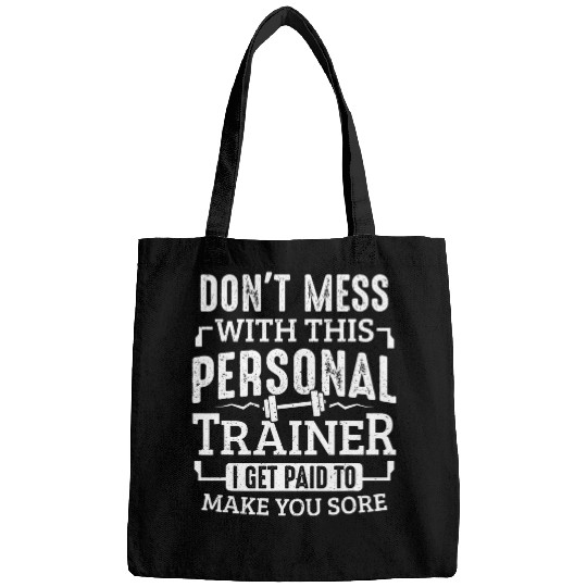 Gym Coachs Dont Mess With This Personal Trainer Bags