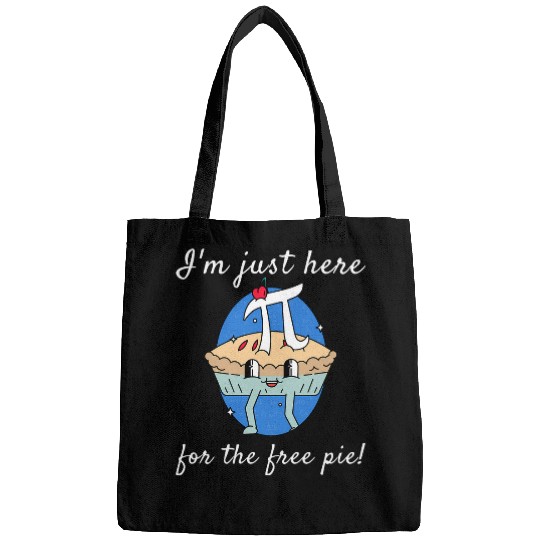 Im Just Here For The frees Pie Pi Day Kid Youth Adult Math Bags