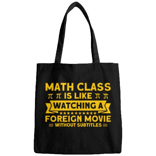 Like Watching A Foreign Movie Math Mathmatics 21 Bags