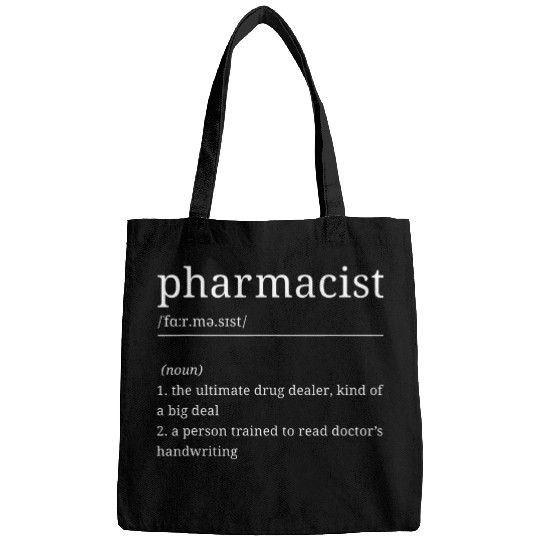 Pharmacist Job Funny Creative Pharmacist Definition Pharmacy Worker Bags