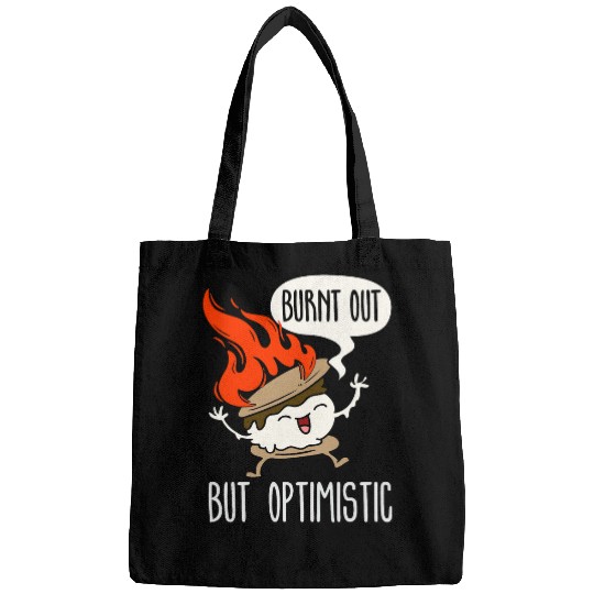 Burnt Out But Optimistic Funny Humor Cute Smore Campfire Bags