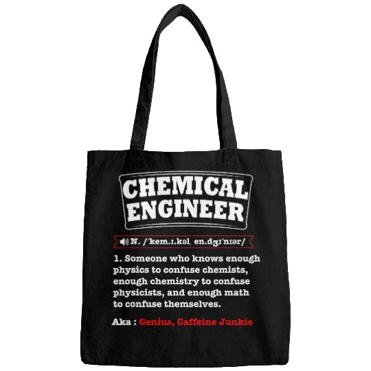 Funny chemicals Engineer Physics Chemistry and Math Sarcasm Bags