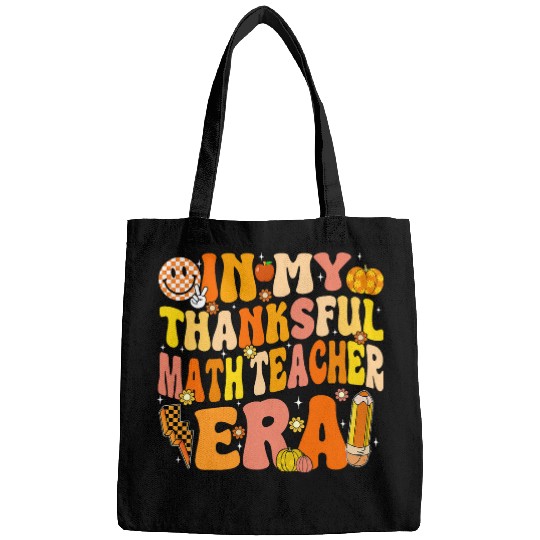 In My Thankful Math Teacher Era Autumn Thanksgiving Groovy Bags