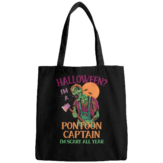 Pontoon Fun Captain Im Scary All Year Pontoon Boat Halloween 2 Bags