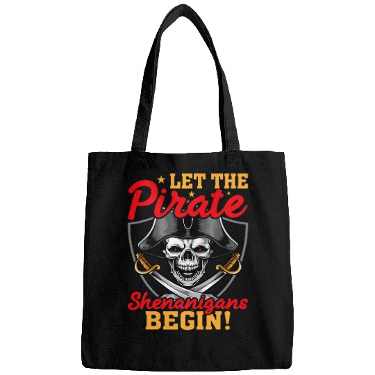 Let The Pirate Shenanigans Begin Crossbones Pirates Bags