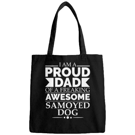Dog Samoyed Proud Dad of Awesome Samoyed Funny Dog Dad Dog Owner Bags