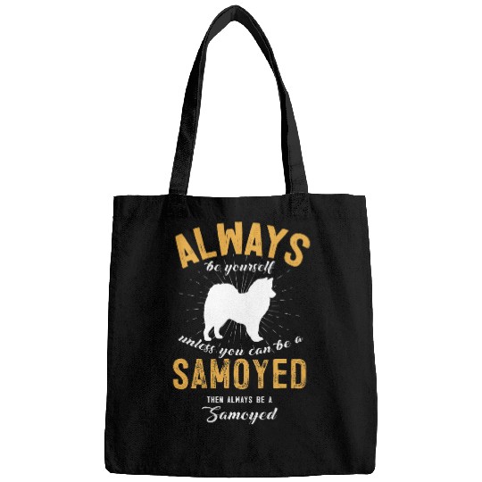 Dog Samoyed Be A Samoyed Lover Bags
