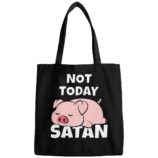 Lazy Pig Piggy Not Today Satan Bags
