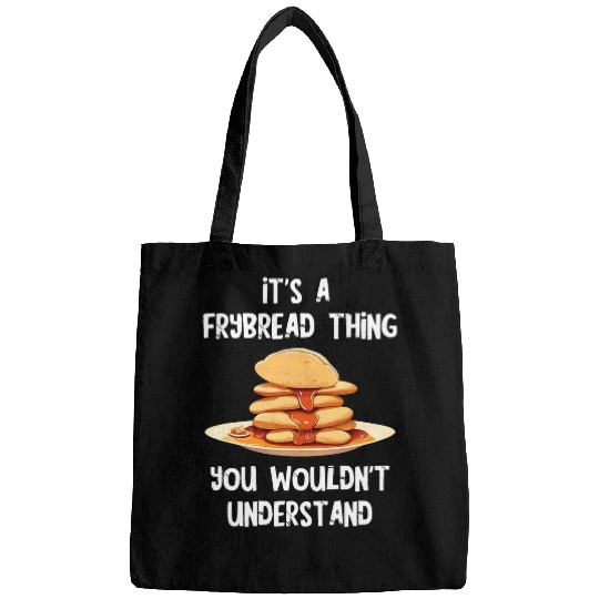 Frybread Thing Indian Taco Fry Bread Native American Food Bags