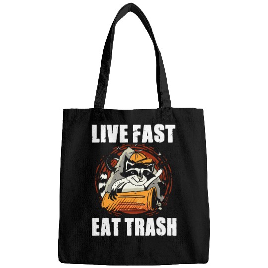 Camping Campers Hiking Live Fast Eat Trash Raccoon Bags