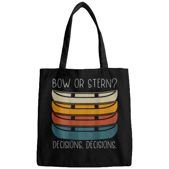 Bow Or Stern Decisions Decisions Backprint Canoe Bags