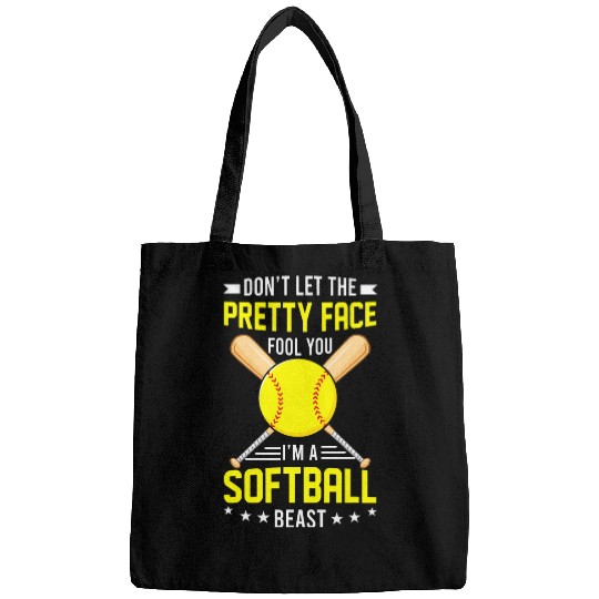 Dont Let The Pretty Face Fool You Im A Softball Beast 2 Bags
