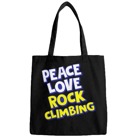 Funny Peace Love Rock Climbing Apparel Gifts Bags