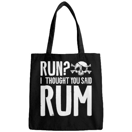 Run I Thought You Said Rum Pirate Halloween Pirates 21 Bags