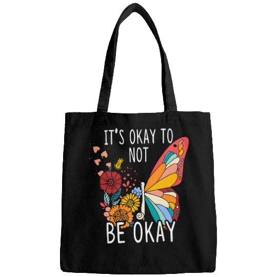 Its Okay To Not Be Okay Mental Health Aesthetic Butterfly Bags