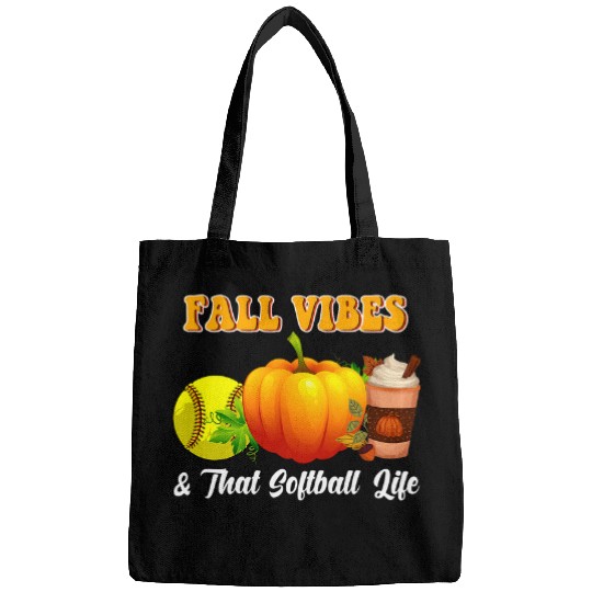 Fall Vibes That Softball Life Pumpkin Spice Thanksgiving Bags