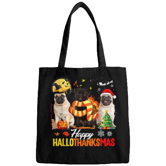 Happy Hallothanksmas Halloween Thanksgiving Christmas Pugs Dog Bags