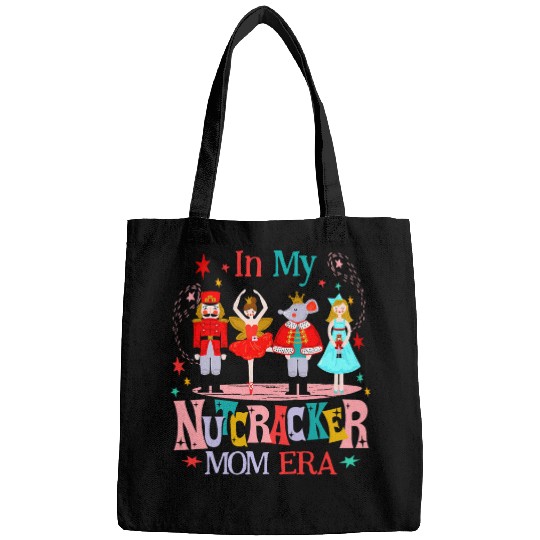 In My Nutcracker Mom Era Christmas Nutcracker Ballet Festive 8 Bags