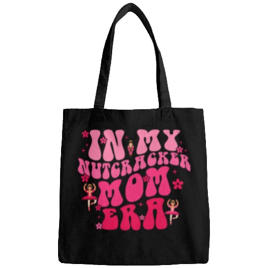 In My Nutcracker Mom Era Christmas Nutcracker Ballet Festive 6 Bags