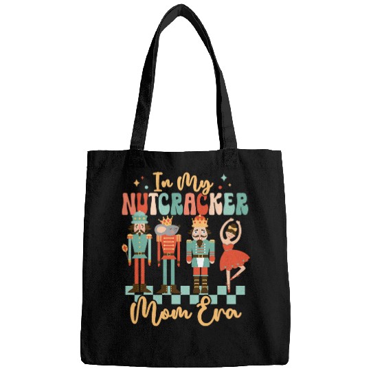 In My Nutcracker Mom Era Christmas Nutcracker Ballet Xmas Bags