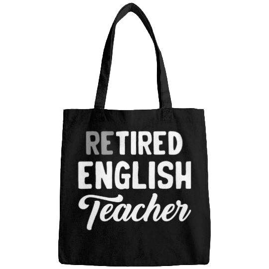 Funny Retired English Teacher Retirement English Teacher Bags