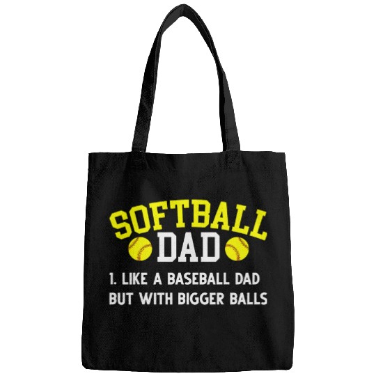 Funny Softball Dad Like A Baseball Dad Softball Dads Bags