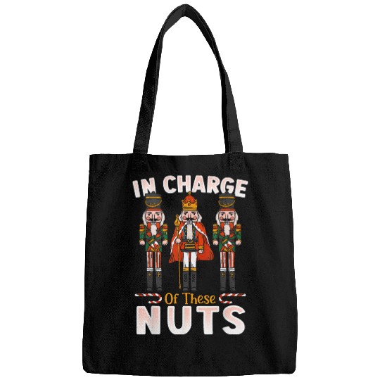 Christmas In Charge Of These Nuts Nutcracker Ballet Bags