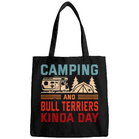 Camping and Bull Terriers Kinda Day Bully Camper 1 Bags