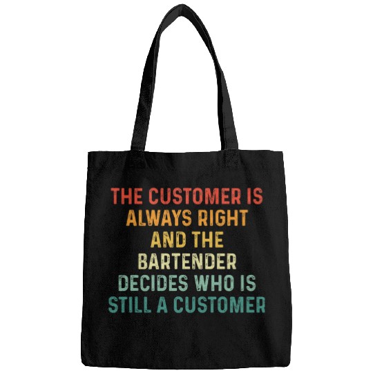 Funny Customer Pub Bartender Waiter Bags