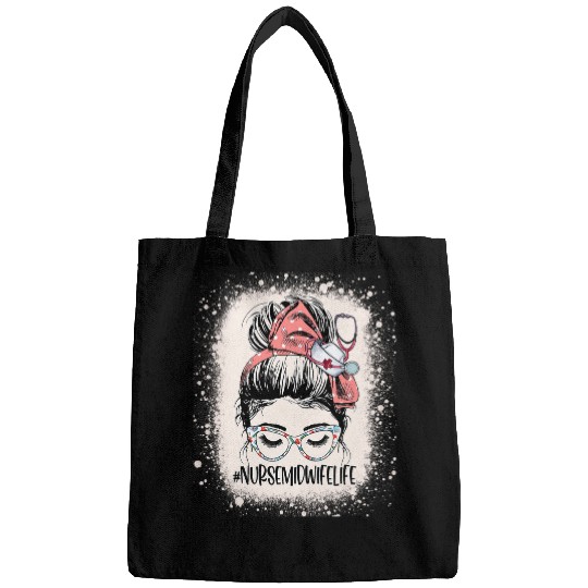 Messy Bun nurses Midwife Life Funny Neonatal nurses Bleached Bags