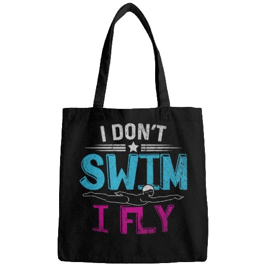 I Dont Swim I Fly Swimmer Aquatic Sport Funny Swimming Bags