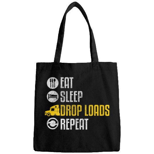Eat Sleep Drop Loads Repeat Semi Truck Driver Mechanic Men Bags