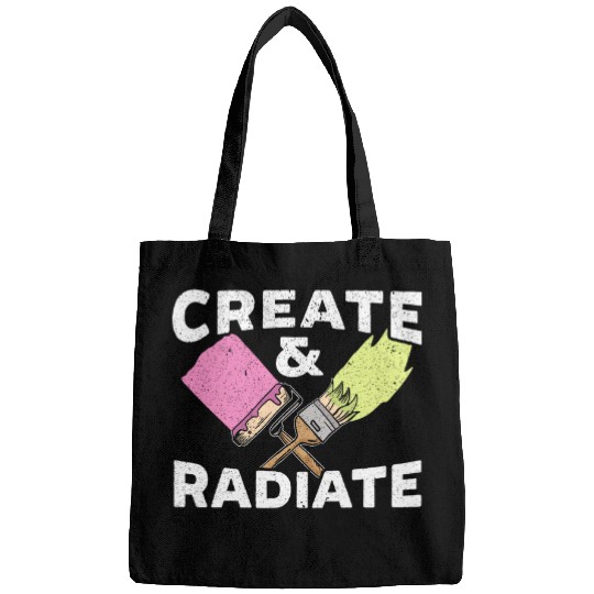 Create And Radiate Art Teacher Artist Painter Painting Bags