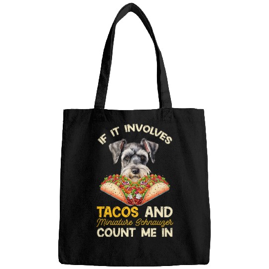 Involves Tacos And Miniature Schnauzer Dog Mexican Fiesta Bags