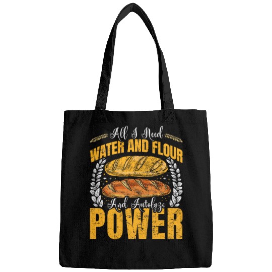Baker Bread All is About Water and Flour Power Bread Makers 1 Bags