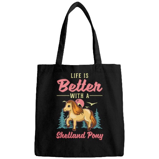 Life is better with a Shetland Pony 1 Bags